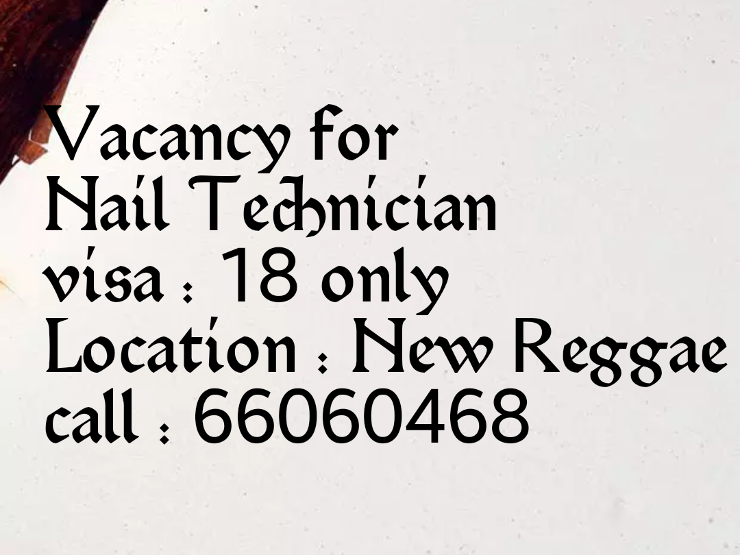 Job vacancy new reggae online for nail
